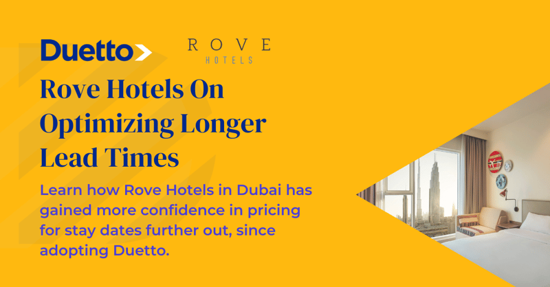 Rove Hotels On Optimizing Longer Lead Times