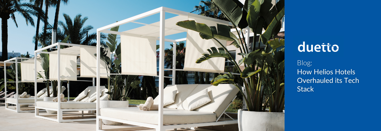 How Helios Hotels Overhauled its Tech Stack