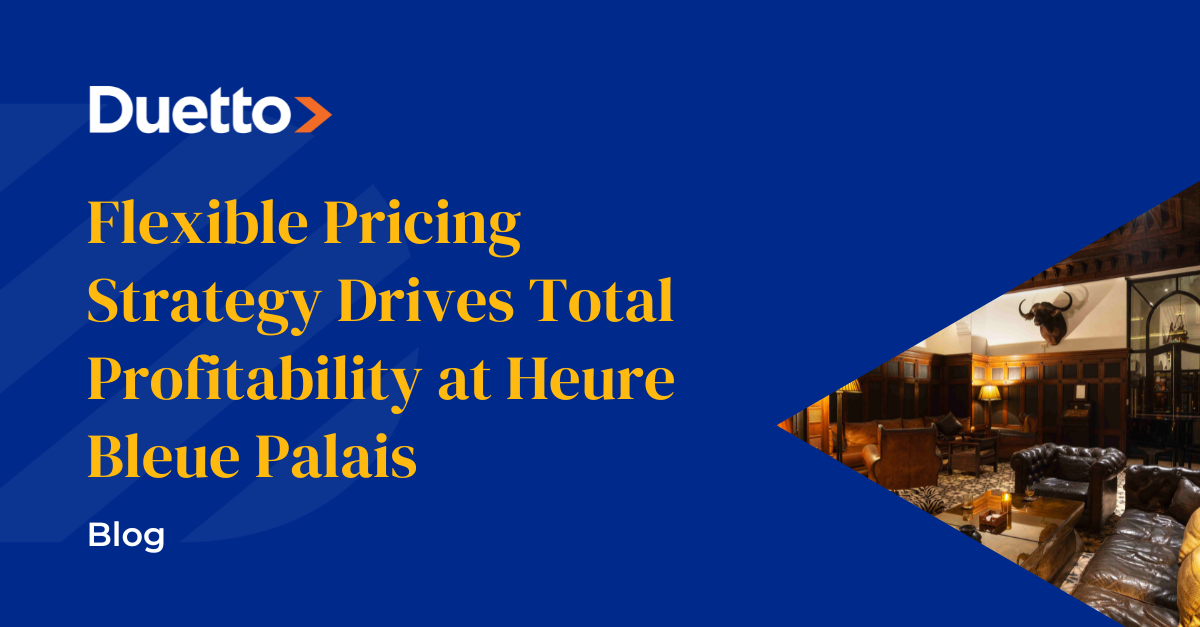 Flexible Pricing Strategy Drives Total Profitability at Heure Bleue Palais