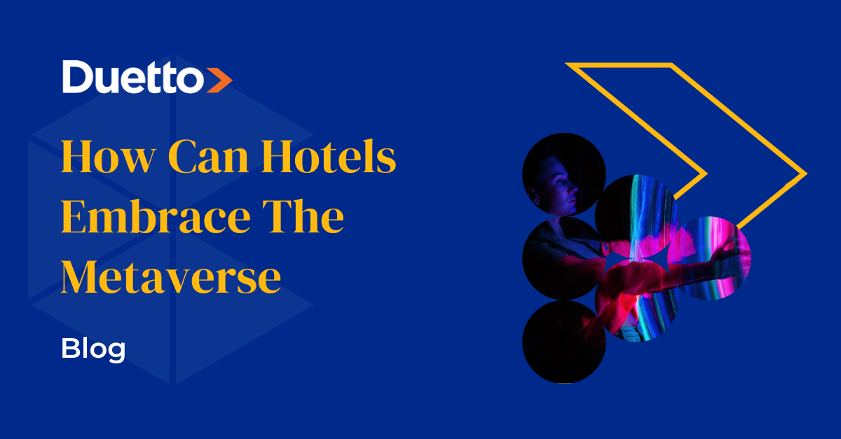 How Can Hotels Embrace The Metaverse