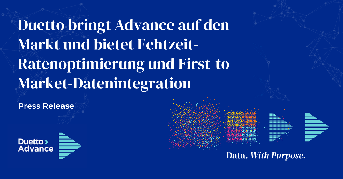 Duetto bringt Advance auf den Markt und bietet Echtzeit-Ratenoptimierung und First-to-Market-Datenintegration