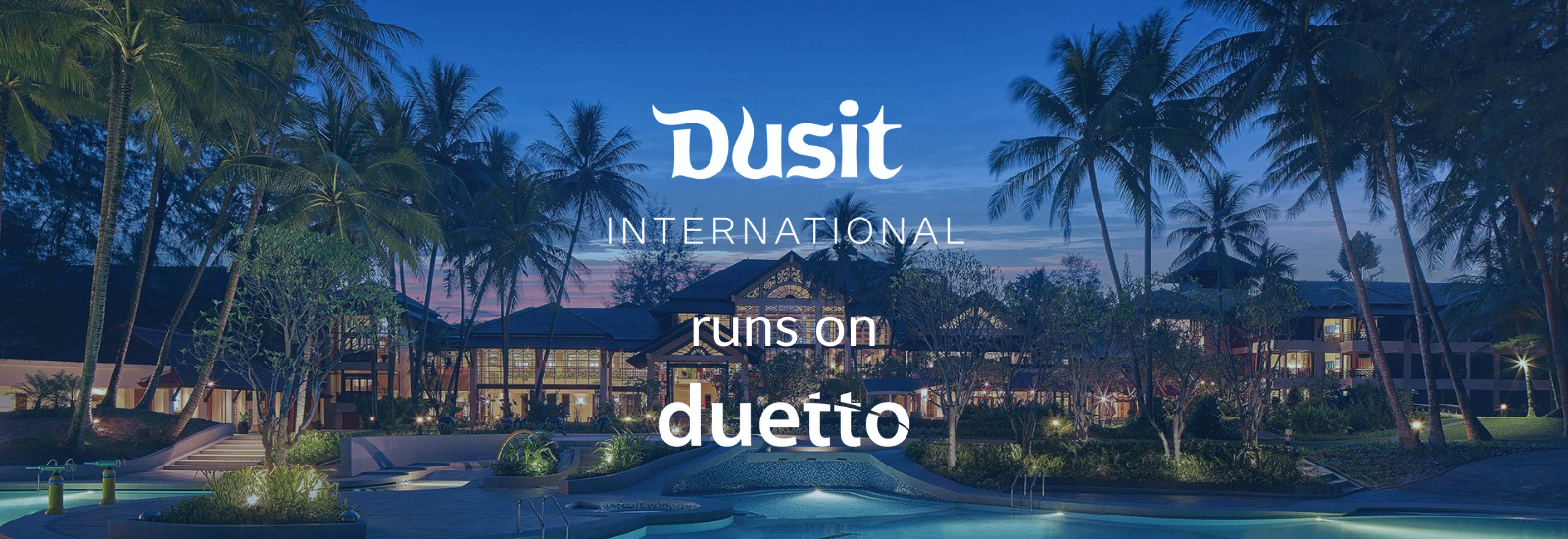 Dusit International Runs On Duetto