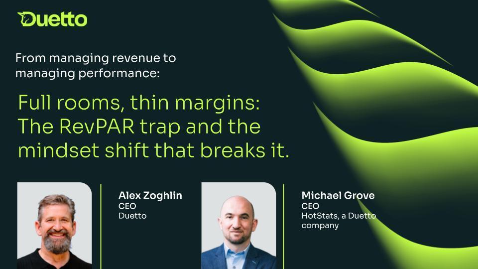Full rooms, thin margins: the RevPAR trap.
