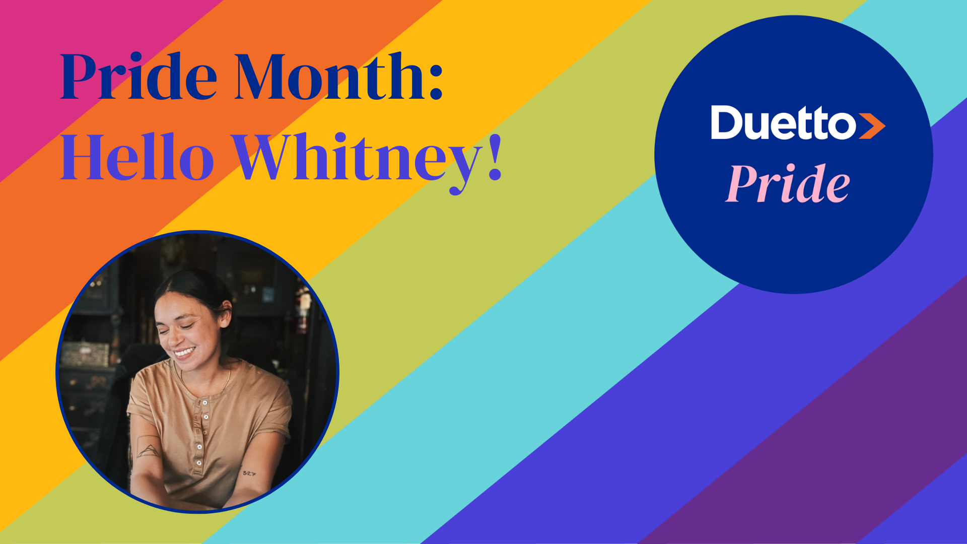 Pride Month: Hello Whitney!